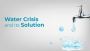 Water Crisis and Its Solution