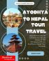 Ayodhya to Nepal Tour Package Ayodhya to Nepal Tour Package