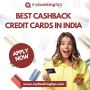 Best Cashback Credit Cards in India