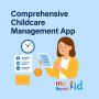 Powerful Childcare Management App to Streamline Your Daycare