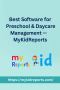 Best Software for Preschool & Daycare Management Best Software for Preschool & Daycare Management