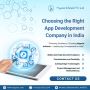 Choosing the Right App Development Company in India