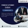 POA Representation Dubai-A Smart Solution for Expats