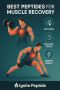 Top Peptides for Muscle Recovery and Growth in 2025