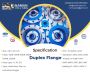 Duplex Flanges manufacturers