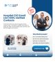 Hospital CEO Email List | 100% Verified Contacts