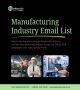 Boost Sales with Manufacturing Email List – 95% Accuracy