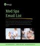 Get Med Spa Emails – 95%+ Accuracy, GDPR Compliant