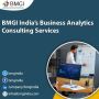 BMGI India’s Business Analytics Consulting Services BMGI India’s Business Analytics Consulting Services