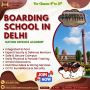 Boarding School in Delhi