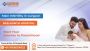 Male Infertility Treatment In Gurgaon: Neelkanth Hospital