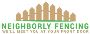 Neighborly Fencing