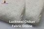 Premium Lucknowi Chikan Fabric Online – Available on Call