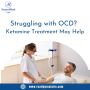 Struggling with OCD? Ketamine Treatment May Help