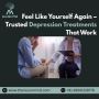 Feel Like Yourself Again – Trusted Depression Treatments Tha