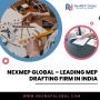 NexMEP Global – Leading MEP Drafting Firm in India
