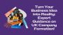 Turn Your Business Idea into Reality: Expert Guidance on UK 