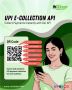 Best Upi ecollection api provider in Noida Best Upi ecollection api provider in Noida