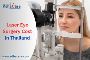 Laser Eye Surgery Cost in Thailand