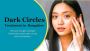 Dark Circles Treatment in Bangalore