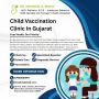 Child Vaccination Clinic In Gujarat