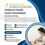 Children's Health Center Ahmedabad Children's Health Center Ahmedabad