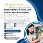 Best Pediatric & Child Care Center Near Ahmedabad