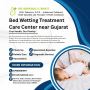 Bed Wetting Treatment Care Center near Gujarat