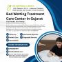 Bed Wetting Treatment Care Center In  Gujarat	