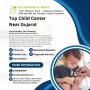 Top Child Center Near Gujarat