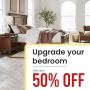 Upgrade your Bedroom - Save Upto 50% Off at NJ Furniture Mar