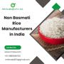 Non Basmati Rice manufacturers in india	