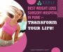 Best Weight Loss Surgery Hospital in Pune – Transform Your L