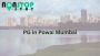 PG in Powai Mumbai - Nonstop Stay