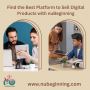 Find the Best Platform to Sell Digital Products with nuBegin