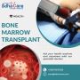 Bone Marrow Transplant Best Price With Better Effect At Keny