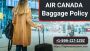 Air Canada Baggage Policy: Allowances and Fees Air Canada Baggage Policy: Allowances and Fees
