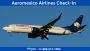 Aeromexico Airlines Check In Process Explained Aeromexico Airlines Check In Process Explained