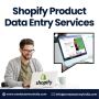Outsource Shopify Product Data Entry Services in India