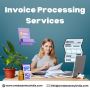 Outsource Invoice Processing Services at Affordable Prices