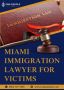 Miami Immigration Lawyer for Victims - One People Law 