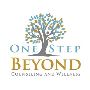 One Step Beyond Counseling and Wellness One Step Beyond Counseling and Wellness