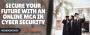 Secure Your Future with an Online MCA in Cyber Security