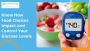Know How Food Choices Impact and Control Your Glucose Levels