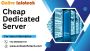 Affordable Dedicated Server for Small Businesses Affordable Dedicated Server for Small Businesses