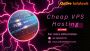 Cheap VPS Hosting for Your Growing Needs Cheap VPS Hosting for Your Growing Needs
