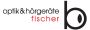 Optik & Hörgeräte Fischer e.K.