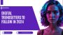 Digital Trendsetters to Follow in 2024