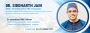 Best Joint Replacement surgeon in Nagpur - Dr.Siddharth Jain