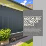 Automatic Blinds Can Enhance Your Outdoor Space